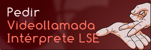 Solicitud de servicio de videointerpretación en LSE